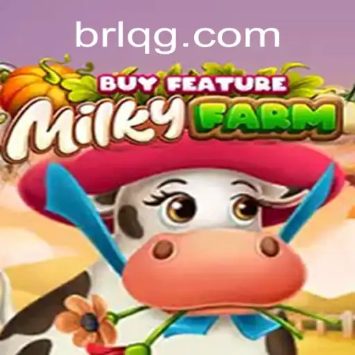 Descubra o Fascinante Mundo de MilkyFarmBuyFeature com BRAQG.COM